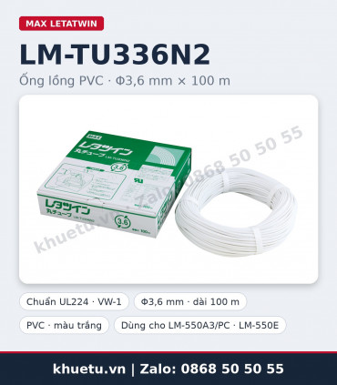 Ống lồng PVC MAX LM-TU336N2 chuẩn UL224 Φ3,6mm × 100m | khuetu.vn