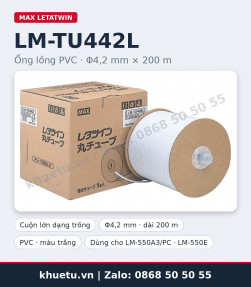 Ống lồng PVC MAX LM-TU442L Φ4,2mm × 200m cho máy in ống lồng