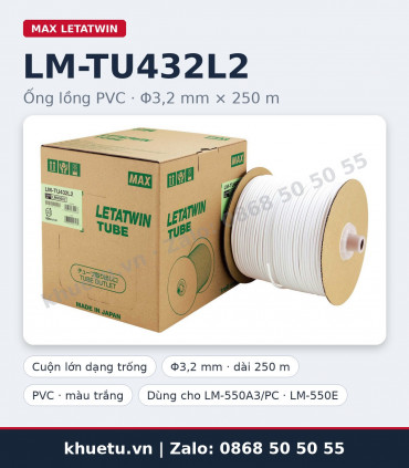 Ống lồng PVC MAX LM-TU432L2 Φ3,2mm × 250m | khuetu.vn