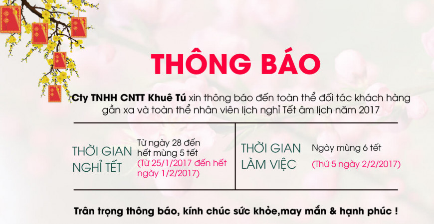 KHUÊ TÚ thông báo lịch nghỉ Tết Đinh Dậu - 2017