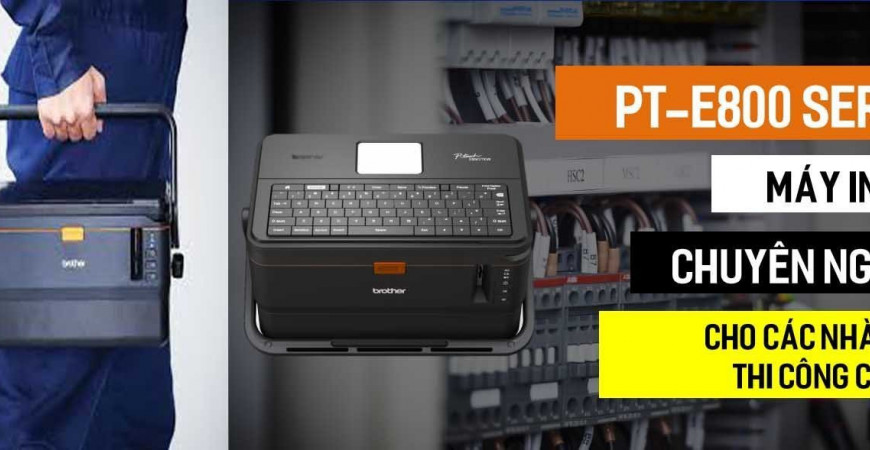 [Video] Hướng dẫn sử dụng máy in ống lòng cosse Brother PT-E800T, PT-E850TKW