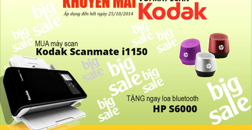 Chương trình khuyến mãi đặc biệt với máy scan Kodak i1150